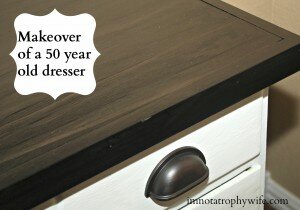 Two tone dresser: Stain & Paint