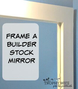 Frame a Bathroom Mirror in an Hour